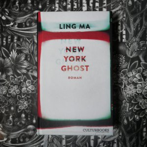 „New York Ghost“ von Ling Ma